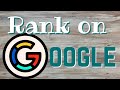 How can you rank on Google, getting your listings in front of Google Users.