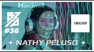 NATHY PELUSO | BZRP Music Sessions #36 X Hardwell - Spaceman Remix / MASH UP (Bootleg) By Petrúngaro