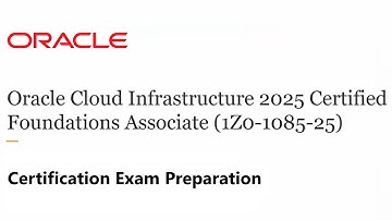 Full Practice Exam & Answers – OCI 2025 Foundations Associate (1Z0-1085-25)