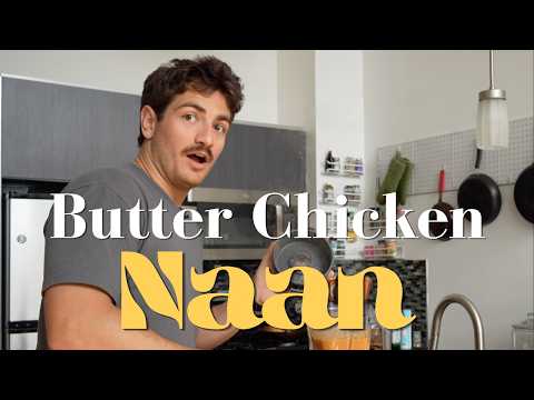 Cooking With Carson: Butter Chicken Naan