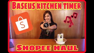Baseus kitchen timer Shopee haul