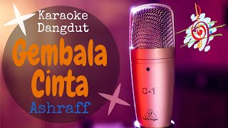 Karaoke Gembala Cinta - Ashraff (Karaoke Dangdut Lirik Tanpa Vocal)