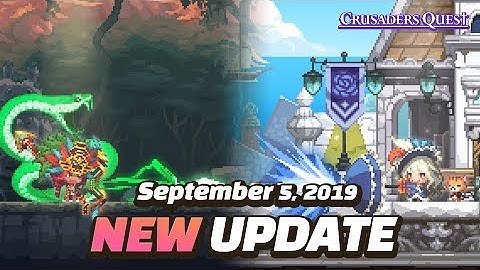 [Crusaders Quest] 5th September 2019 Update Preview