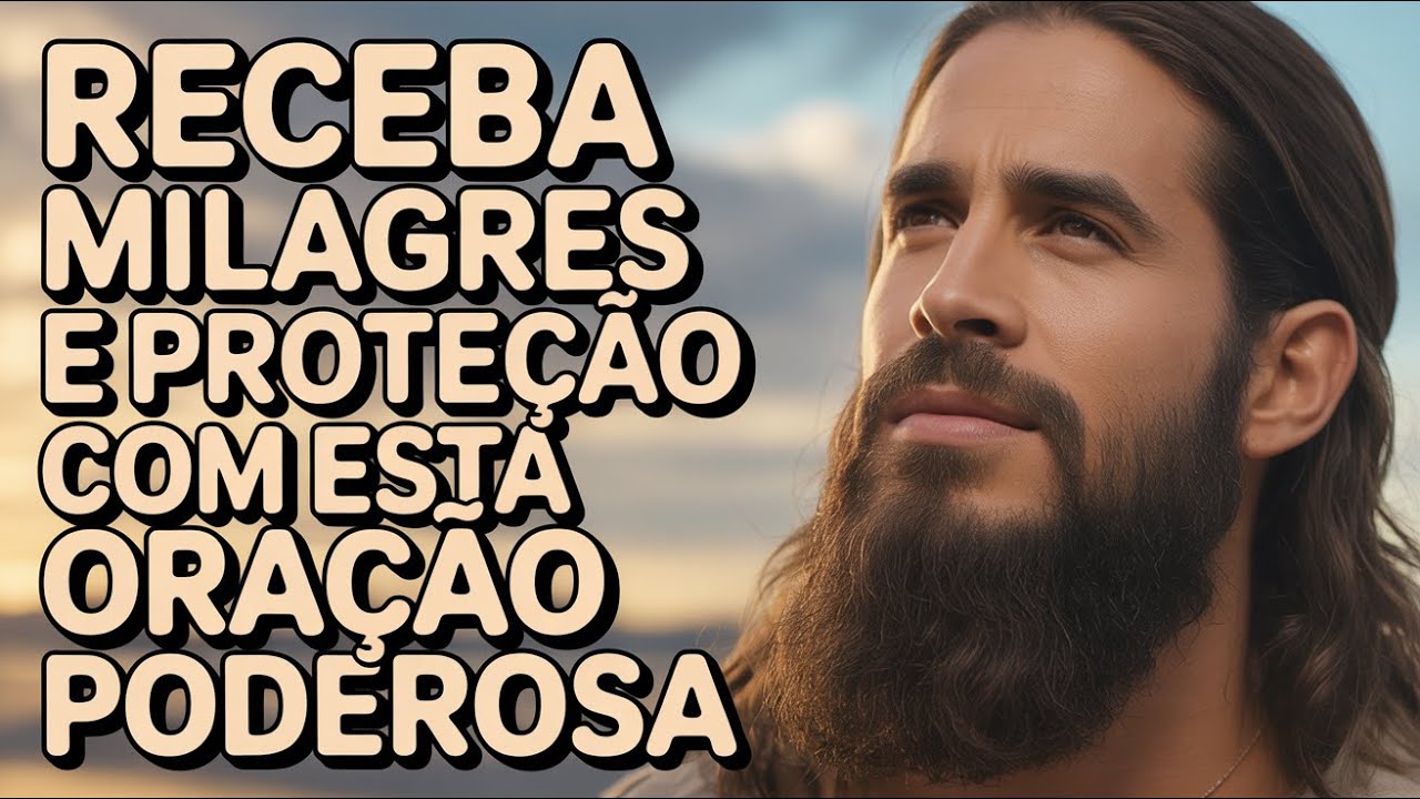 Oração Sagrada e Transformadora de Proteção Divina com Respostas Milagrosas e Testemunhos Poderosos