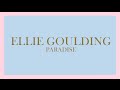 Ellie Goulding Paradise Audio mp3