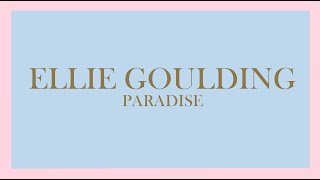 Watch Ellie Goulding Paradise video