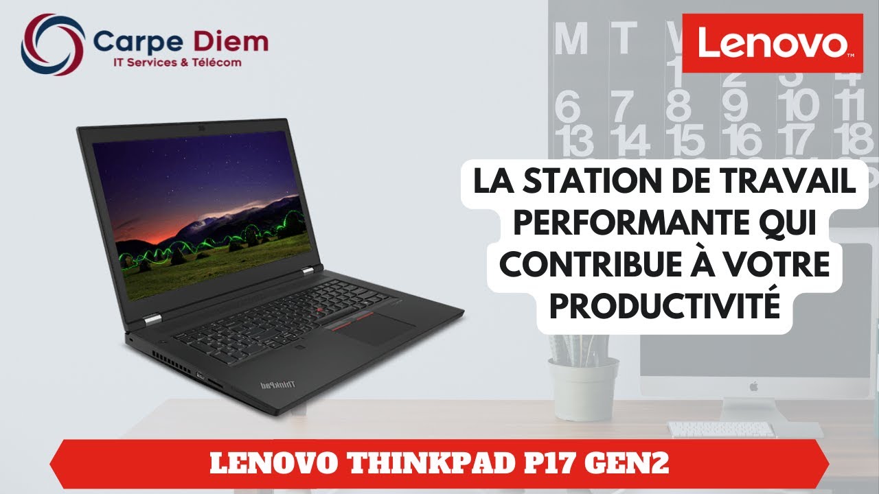 ThinkPad P17, Station de travail portable de 17