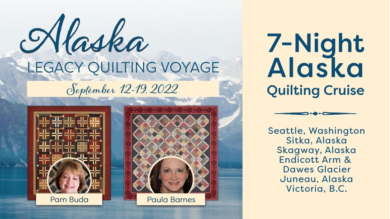 alaska quilting cruise 2022