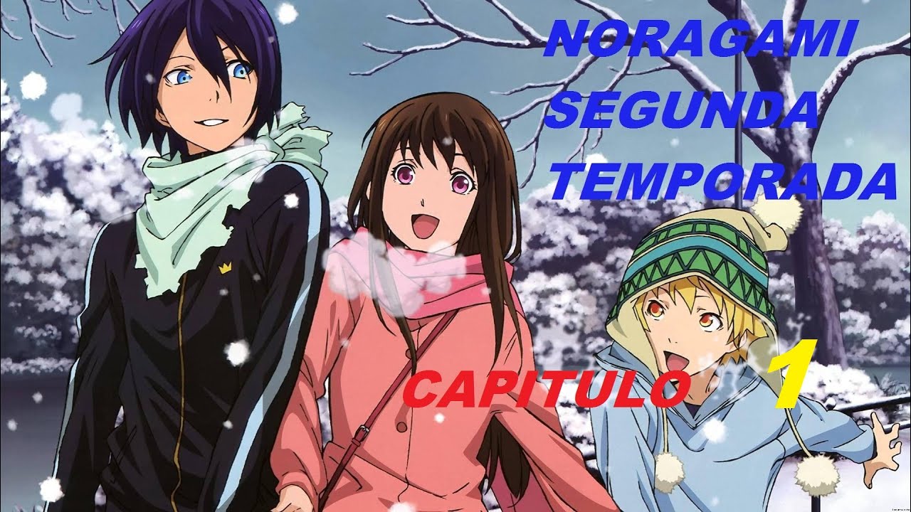 NORAGAMI TEMPORADA 2 CAP 1 (SALTEN AL SEGUNDO 45) YouTube