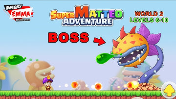 Super Matteo Adventure - Levels 6-10 (WORLD 2) + BOSS (Android Gameplay)