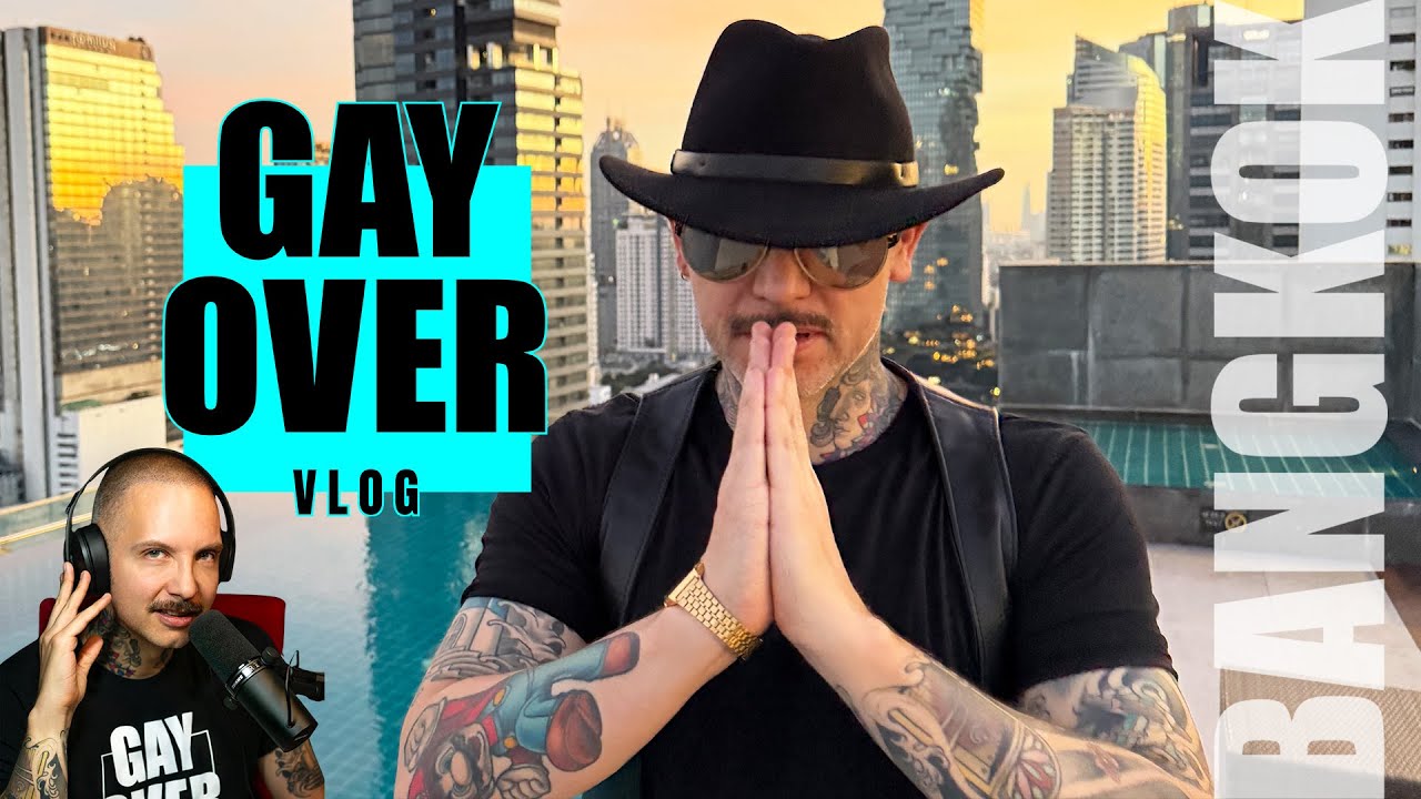Abenteuer in BANGKOK | GAY OVER Tagebuch