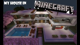 MINECRAFT - MY HOUSE