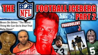 THE DEEPER NFL FOOTBALL ICEBERG