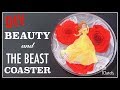 DIY Beauty and The Beast Coaster ~ Another Coaster Friday ~ Craft Klatch