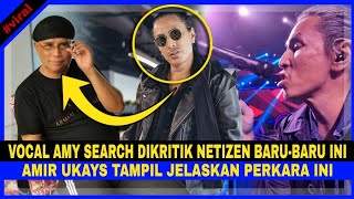 Vocal Amy Search Dikritik Netizen Barubaru Ini Amir Ukays Pula Tdanil Jelaskan Perkara Ini