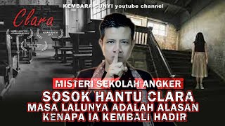 MERINDING‼️Ternyata ini penyebab CLARA selalu menampakkan diri‼️Cerita horor Sekolah Angker.