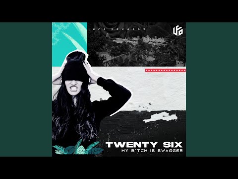 My B!tch Is Swagger (Original Mix)