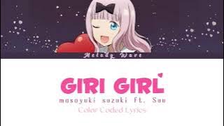 「GIRI GIRL」- Masayuki Suzuki Ft. Suu | Color Coded Lyrics