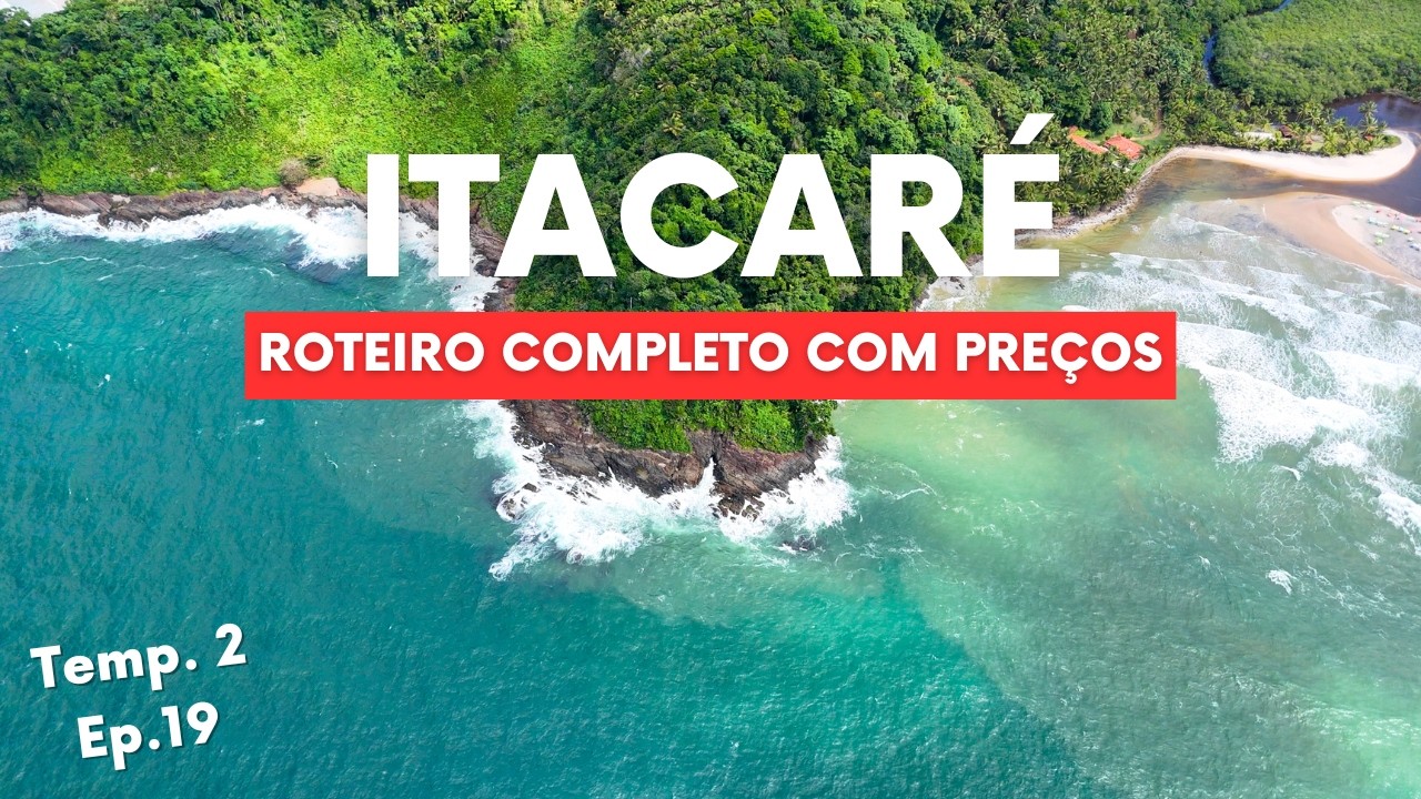 O QUE FAZER EM ITACARÉ, BAHIA | Roteiro com PREÇOS, praias, onde se hospedar e onde comer