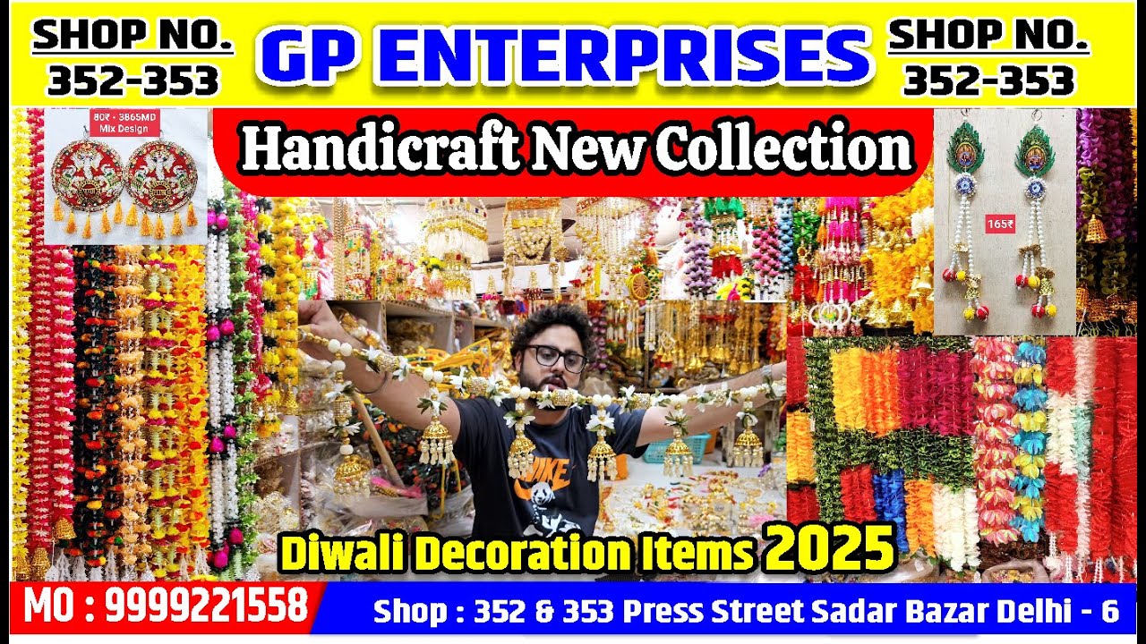 GP Enterprises Diwali 2025 Handicraft Decoration items Wholesaler, Diwali Ki Wholesale Market Delhi