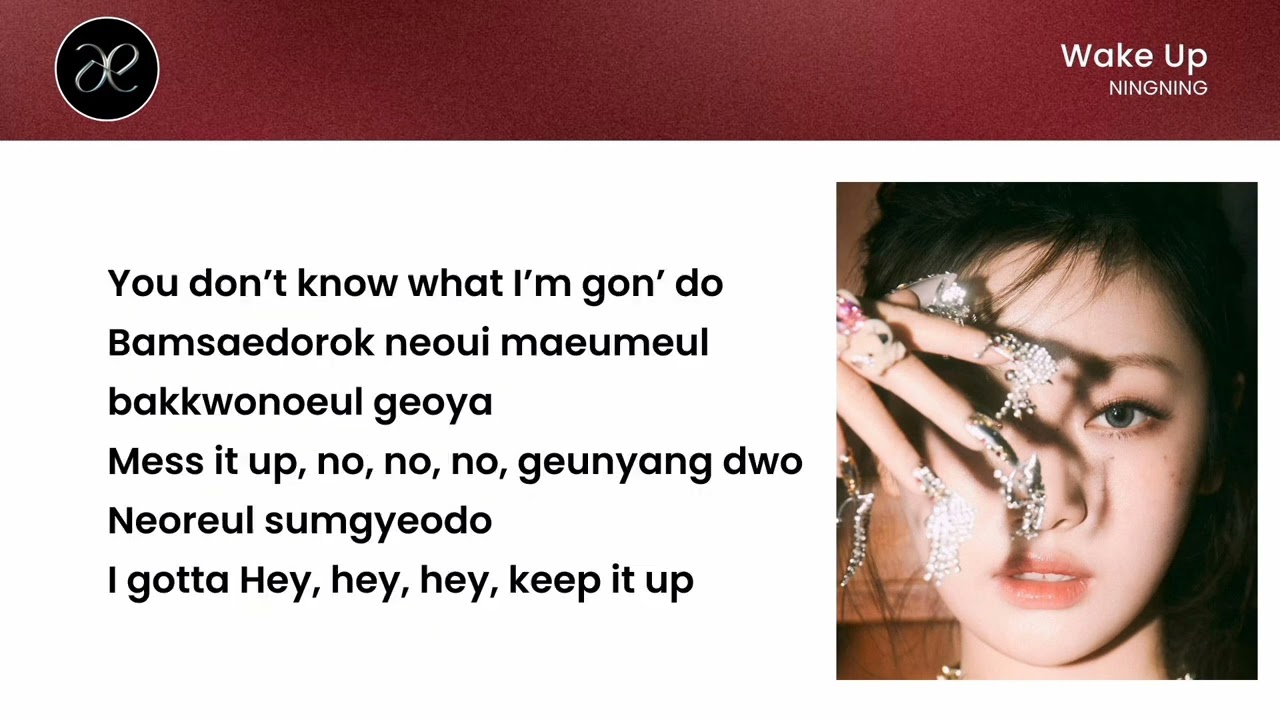 Ningning AESPA - Wake Up Lyrics
