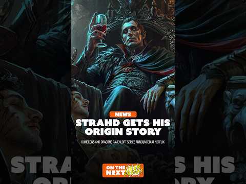Video Dungeons and Dragons Ravenloft Series Announced at Netflix