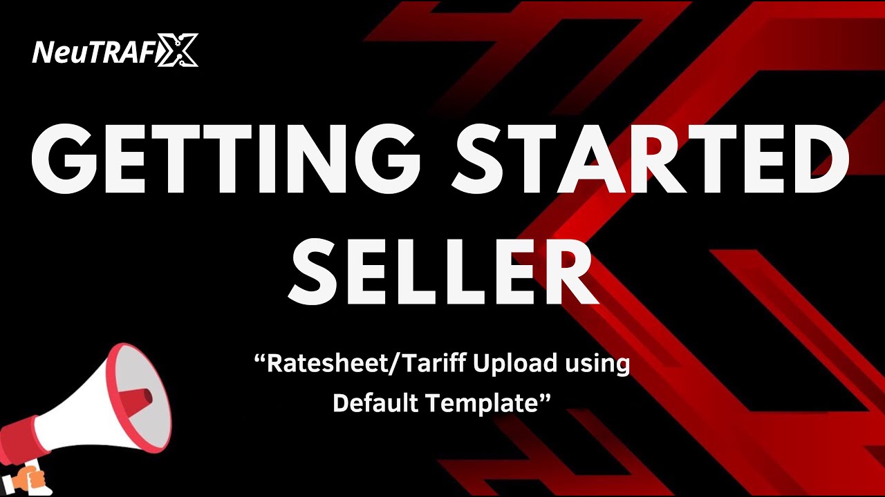 Getting Started Seller: Ratesheet Tariff Upload using Default Template