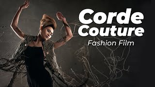 Corde Couture - A Fashion Film By Greg Desiatov