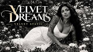 VELVET DREAMS – Velvet Static | Lost in the Noise (Official Video)