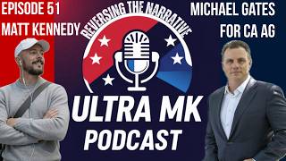 Episode 51: Michael Gates for California Attorney General