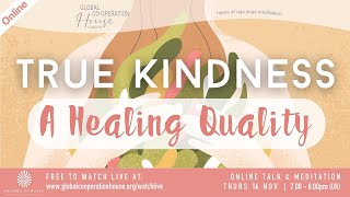 True Kindness, a Healing Quality | Valériane Bernard