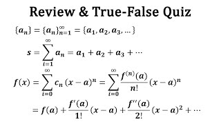 Infinite Sequences and Series: Review and True-False Quiz