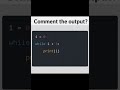 Guess The Output