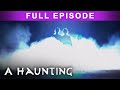 The awakening  full episode  s4ep2   a haunting