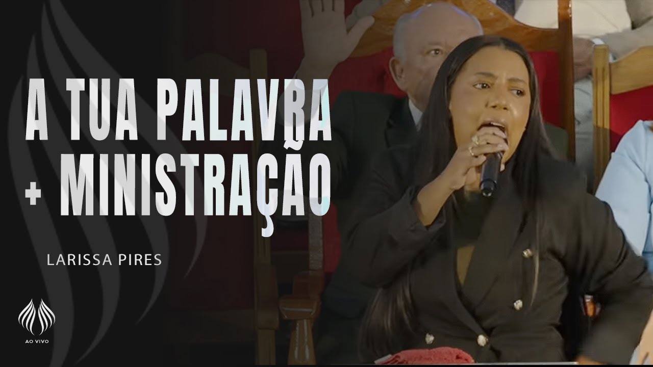 Larissa Pires | A Tua Palavra + Ministração (Ao Vivo)