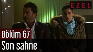 Ezel 67.Bölüm Son Sahne