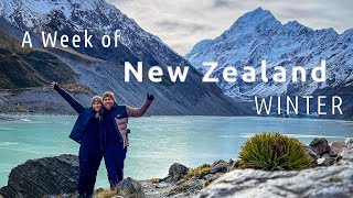 SOUTH ISLAND, New Zealand (WINTER) - A WEEK OF ROAD TRIP AND ADVENTURE!