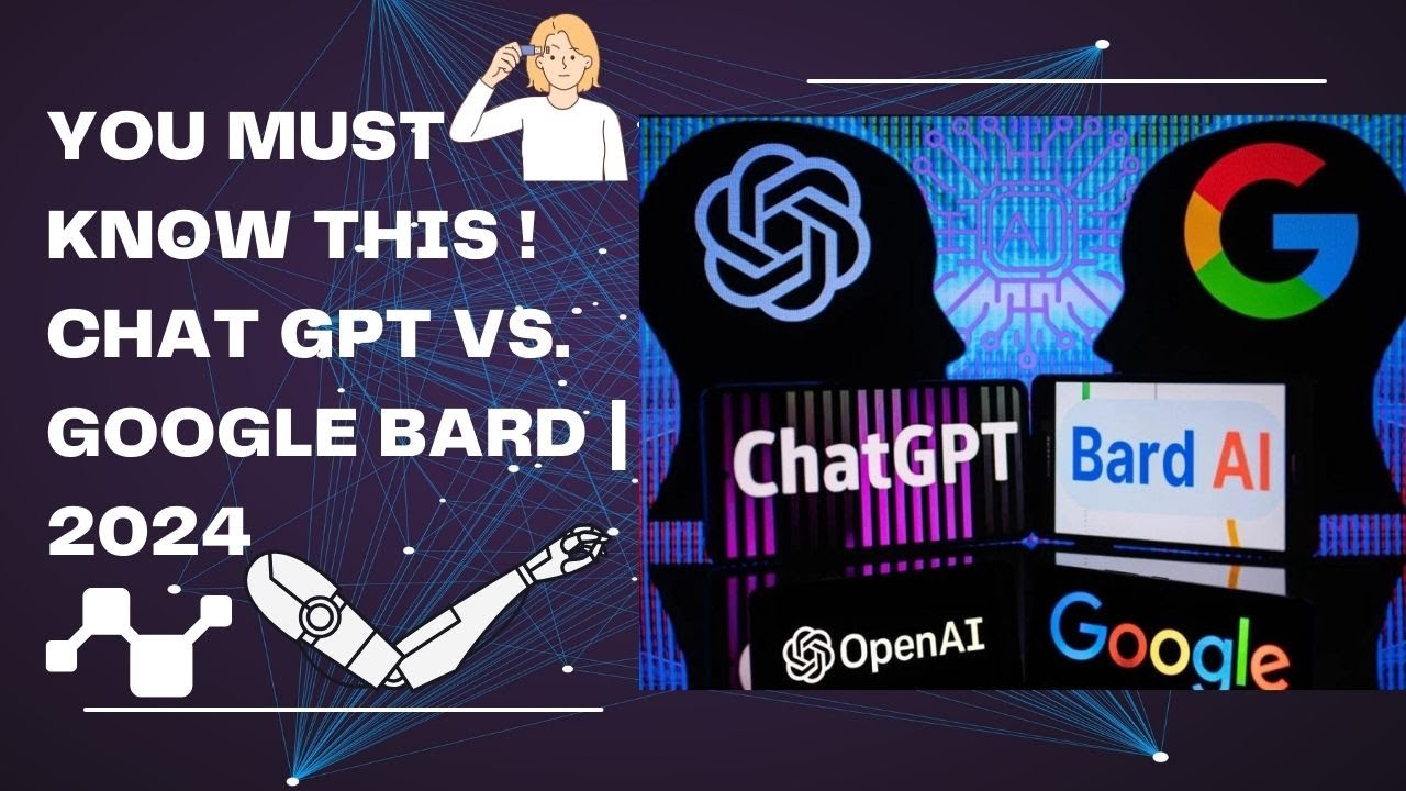 Chat GPT VS. Google Bard | Battle in 2024 - YouTube