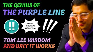 THE GENIUS OF THE PURPLE LINE STRATEGY WITH TOM LEE WISDOM (MUST LISTEN)