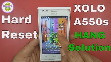 XOLO A550s IPS Hard Reset With Pattern Unlok