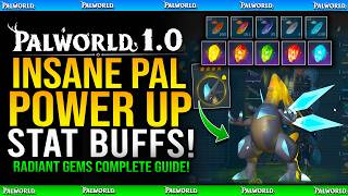 Palworld 1.0 - How To POWER-UP PALS! - Pal Gems & Crystals / How To Get & Use - Complete Guide