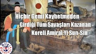 Hiçbir Gemi Kaybetmeden Girdiği Tüm Savaşları Kazanan Koreli Amiral Yi Sun-Sin