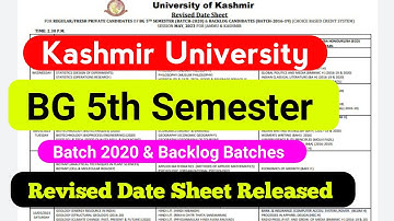 Kashmir University Revised Date Sheet Released For BG 5th Semester Batch 2020 & Backlog Exam