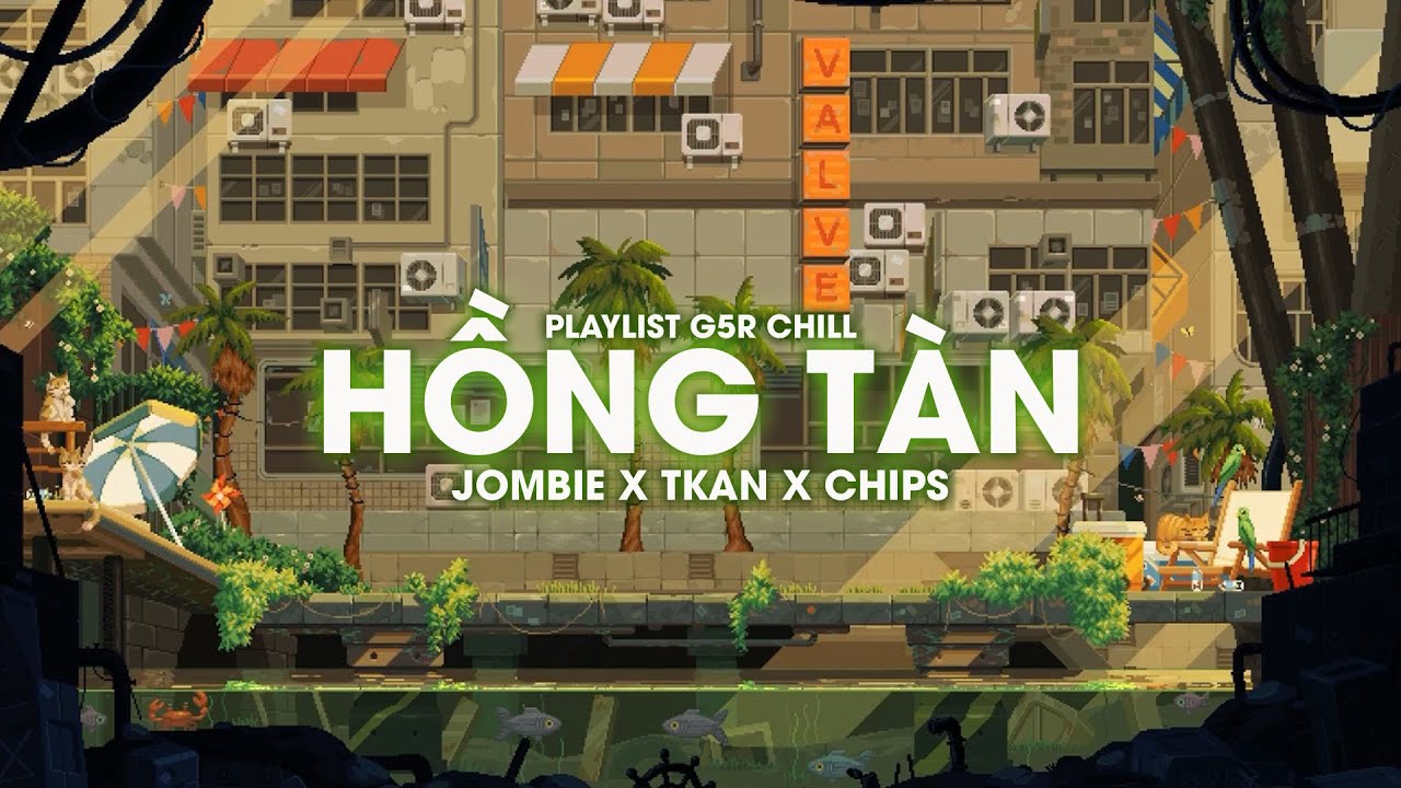 Hồng Tàn || Playlist g5r chill | Chips Lofi ~ Mưa dần tan bao lệ cay đã ngưng rơi