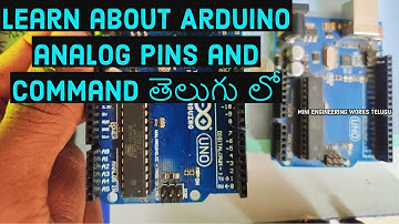 learn about  Arduino analog pins and command in Telugu || meworkstelugu ||