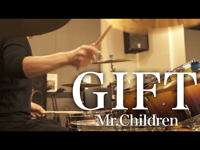 Mr.Children「GIFT」ドラム叩いてみた class=