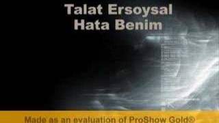 Talat Ersoysal - Hata Benim