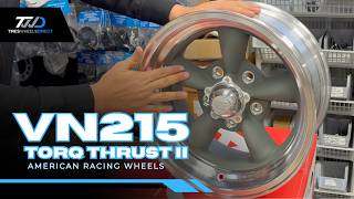 American Racing VN215 Torq Thrust II — The Icon That Never Fades