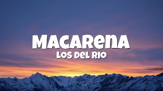 Los Del Rio - Macarena (Lyrics)