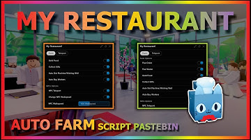 MY RESTAURANT Script Pastebin 2023 AUTO FARM | FAST NPC | TP NPC | TELEPORT (EASY HUGE CHEF CAT)👽